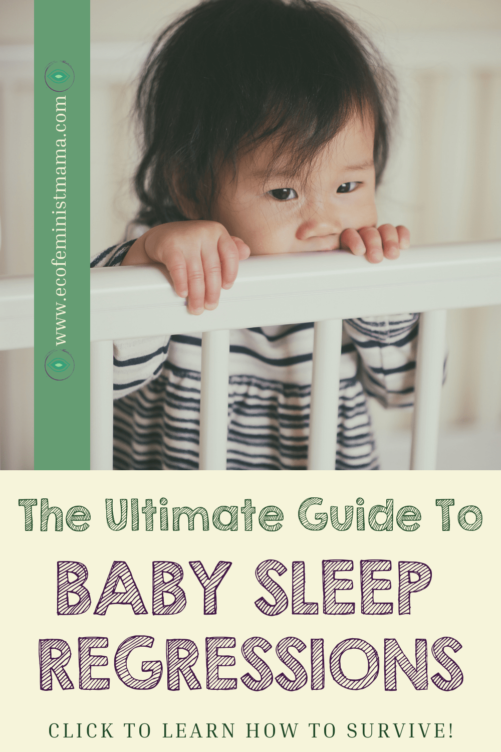 The Ultimate Sleep Regression Guide | Ecofeminist Mama