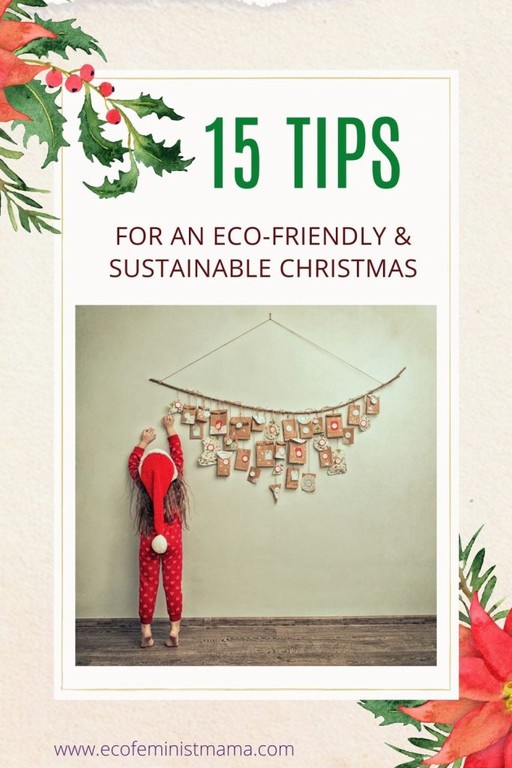 15 Tips For An Eco Friendly, Sustainable Christmas | Ecofeminist Mama