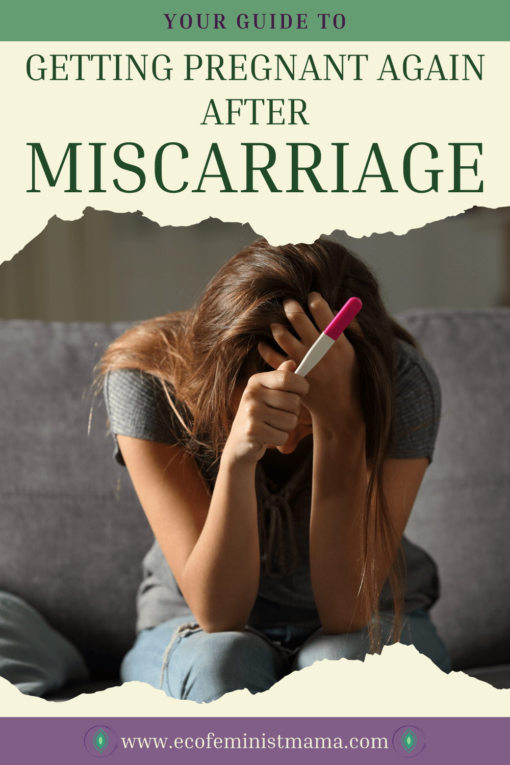 Getting Pregnant After A Miscarriage | Ecofeminist Mama